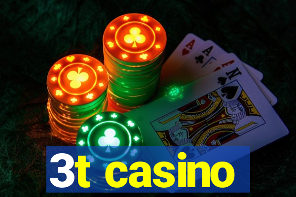 3t casino